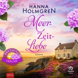 Cover - Hanna Holmgren - Bretagne-Träume - Band 3 - MeerZeitLiebe