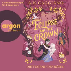 Cover - A. K. Caggiano - Villains & Virtues - Band 3 - Eclipse of the Crown - Die Tugend des Bösen