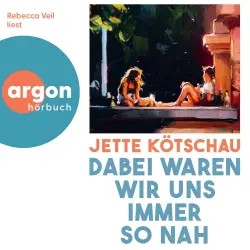 Cover - Jette Kötschau - Dabei waren wir uns immer so nah