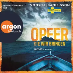 Cover - Roman Voosen - Tatort Malmö - Band 3 - Opfer, die wir bringen - Ein Fall für Svea Karhuu & Jon Nordh