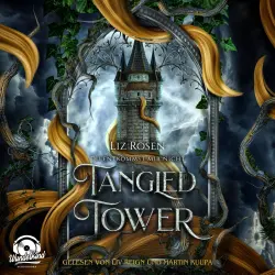 Cover - Liz Rosen - Tangled Tower - Du entkommst mir nicht