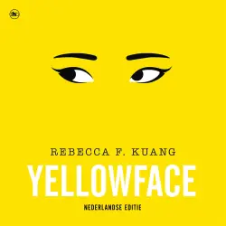 Cover - R. F. Kuang - Yellowface - Nederlandse editie