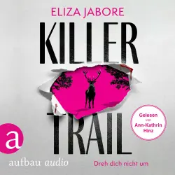 Cover - Eliza Jabore - Killer Trail - Dreh dich nicht um - Thriller