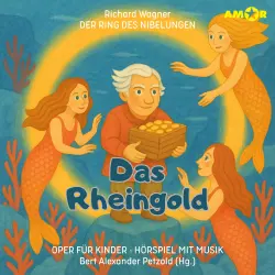 Cover - Oper für Kinder - Folge 14 - Das Rheingold - Der Ring des Nibelungen (Folge 1)