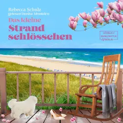 Cover - Rebecca Schulz - Das kleine Strandschlösschen - Band 1 - Das kleine Strandschlösschen