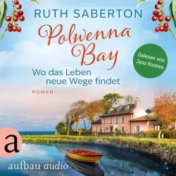 Cover - Ruth Saberton - Polwenna Bay - Band 3 - Polwenna Bay - Wo das Leben neue Wege findet