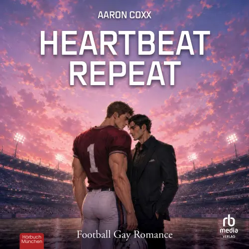 Cover - Aaron Coxx - L.A. Thunderwolves MM Football Romance - Eine Second Chance Gay Romance auf Deutsch für alle, die gern Football Liebesromane lesen - Band 1 - Heartbeat Repeat