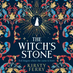 Cover - Kirsty Ferry - The Witch's Stone - A BRAND NEW gripping story of a crumbling chapel, dark secrets and haunting echoes for 2026