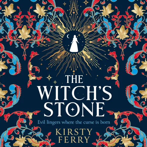Cover - Kirsty Ferry - The Witch's Stone - A BRAND NEW gripping story of a crumbling chapel, dark secrets and haunting echoes for 2026