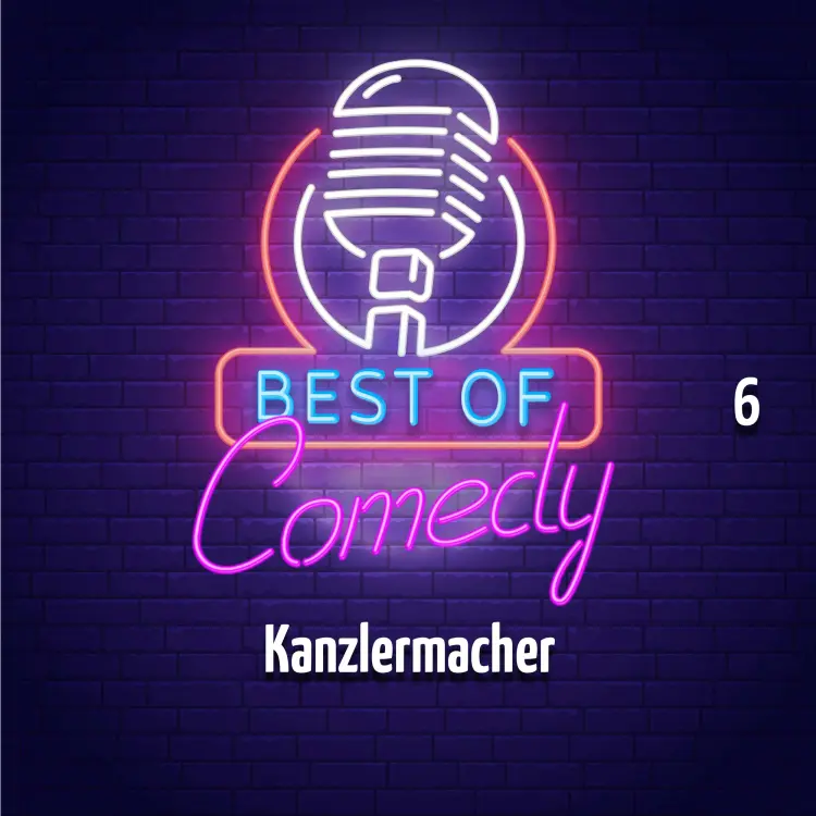 Cover von Best of Comedy: Kanzlermacher - Folge 6