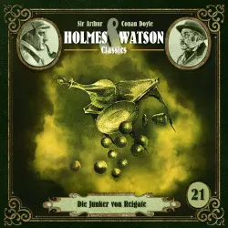Cover - Holmes & Watson - Folge 21 - Classics: Die Junker von Reigate