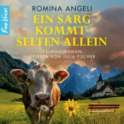 Cover - Romina Angeli - Allgäu-Miss Marple - Die Walli ermittelt im Allgäu! - Band 5 - Ein Sarg kommt selten allein