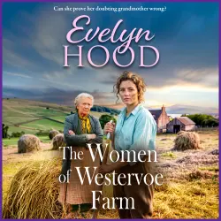 Cover - Evelyn Hood - Resilient Women - A heartfelt Scottish saga of family duty and second chances from Evelyn Hood - The Women of Westervoe Farm