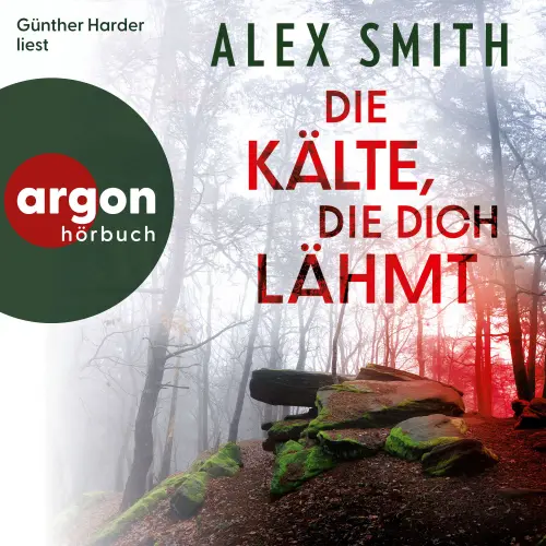 Cover - Alex Smith - Detective Robert Kett - Band 6 - Die Kälte, die dich lähmt