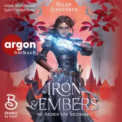 Cover - Helen Scheuerer - Die Aschen von Thezmarr - Band 1 - Iron and Embers - Die Aschen von Thezmarr 1