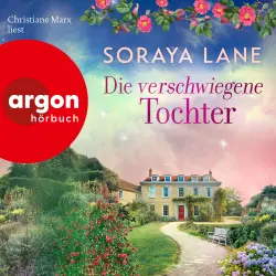 Cover - Soraya Lane - Die verlorenen Töchter - Band 8 - Die verschwiegene Tochter