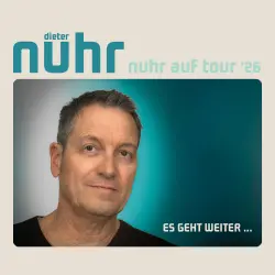 Cover - Dieter Nuhr - Es geht weiter.... Nuhr auf Tour '26