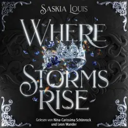 Cover - Saskia Louis - Kingdoms of Pentharos - Band 2 - Where Storms Rise | Ein spicy Romantasy Hörbuch mit Fae und Enemies-to-Lovers
