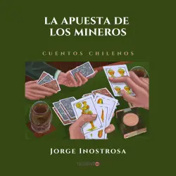 Cover - Jorge Inostrosa - La apuesta de los mineros