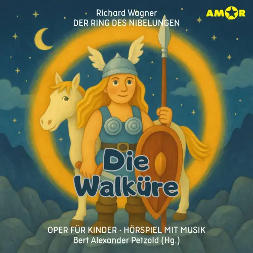 Cover - Oper für Kinder - Folge 15 - Die Walküre - Der Ring des Nibelungen (Folge 2)