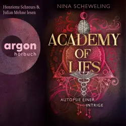 Cover - Nina Scheweling - Academy of Lies - Band 2 - Academy of Lies (Band 2) - Autopsie einer Intrige