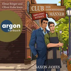 Cover - Saxon James - Der Club der geschiedenen Männer - Club der geschiedenen Männer 4 - Band 4 - Employing Patience