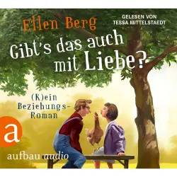 Cover - Ellen Berg - Gibt's das auch mit Liebe? - (K)ein Beziehungs-Roman
