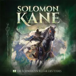 Cover - Solomon Kane - Folge 7 - Die schwarzen Reiter des Todes