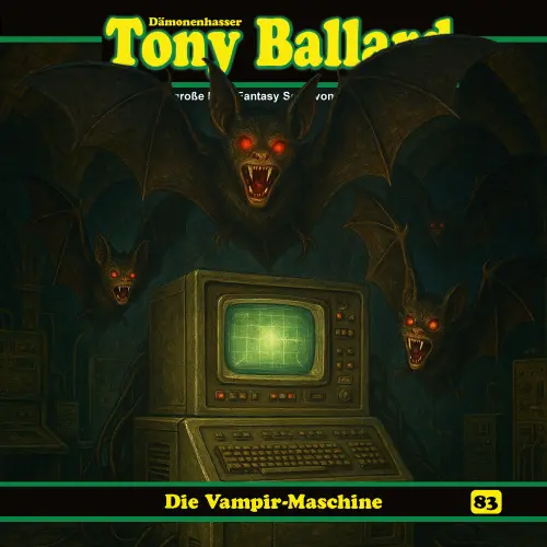 Cover - Tony Ballard - Folge 83 - Die Vampir-Maschine