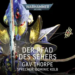 Cover - Gav Thorpe - Warhammer 40.000: Pfad der Aeldari 2 - Der Pfad des Sehers