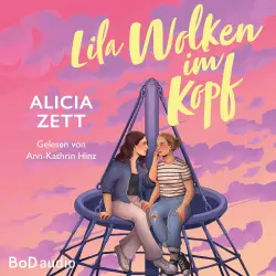 Cover - Alicia Zett - Lila Wolken im Kopf - Das neu aufgelegte Coming-of-Age-Debüt von der SPIEGEL-Bestsellerautorin