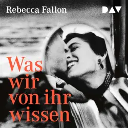 Cover - Rebecca Fallon - Was wir von ihr wissen