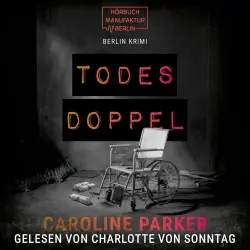 Cover - Caroline Parker - Berlin Krimi - Band 8 - Todesdoppel