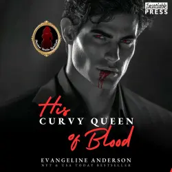 Cover - Evangeline Anderson - The Shadow Realm Syndicate - An Enemies to Lovers Vampire Mafia Romance (The Shadow Realm Syndicate, Book One) - His Curvy Queen of Blood