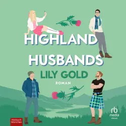 Cover - Lily Gold - Why choose - Roman - Band 5 - Highland Husbands
