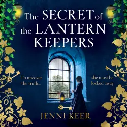 Cover - Jenni Keer - The Averly Sisters - A BRAND NEW haunting gothic tale of visions, murder and secrets from Jenni Keer - Book 1 - The Secret of the Lantern Keepers