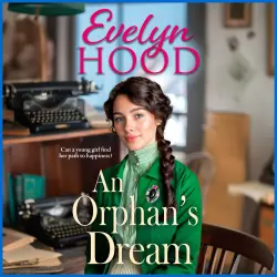 Cover - Evelyn Hood - Resilient Women - A heart-wrenching historical saga of ambition and betrayal from Evelyn Hood - An Orphan's Dream