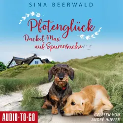 Cover - Sina Beerwald - Dackel Max auf Sylt 2 - Pfotenglück - Dackel Max auf Spurensuche