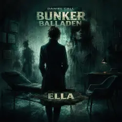 Cover - Bunker Balladen - Folge 2 - Ella