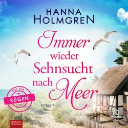 Cover - Hanna Holmgren - Zeit für Rügen - Band 5 - Immer wieder Sehnsucht nach Meer