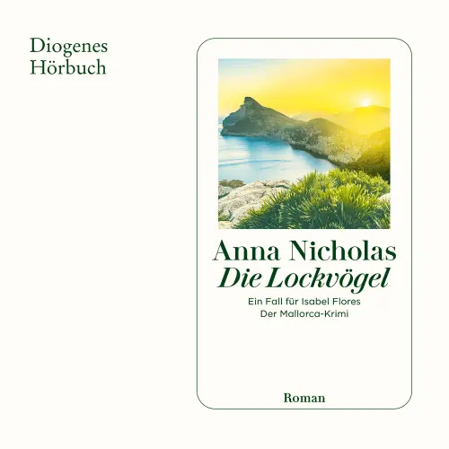 Cover - Anna Nicholas - Der Mallorca-Krimi - Ein Fall für Isabel Flores. Der Mallorca-Krimi - Band 2 - Die Lockvögel