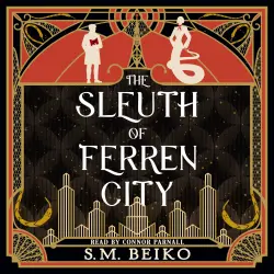 Cover - S.M. Beiko - The Brindlewatch Quintet - Book 3 - The Sleuth of Ferren City