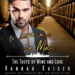 Cover - Hannah Kaiser - Eine Familie zum Verlieben - Band 5 - Love me in May: The Taste of Wine and Love