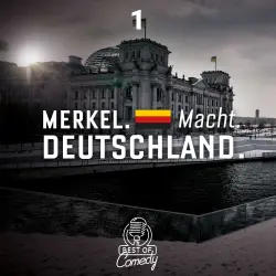 Cover - Best of Comedy: Merkel Macht Deutschland - Folge 1
