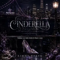 Cover - Kimmy Reeve - Modern Fary Tales - Band 1 - Cinderella: San Francisco Love Story