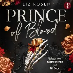 Cover - Liz Rosen - Blackburys Elite - Ein spicy Dark Romance Hörbuch - Band 3 - Prince of Blood