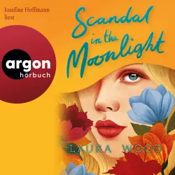 Cover - Laura Wood - Agency for Scandal-Reihe - Ein Agency for Scandal-Prequel - Scandal in the Moonlight