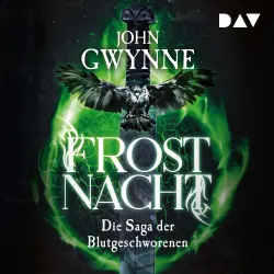 Cover - John Gwynne - Die Saga der Blutgeschworenen - Die große Wikinger-Fantasy-Saga 2 - Frostnacht