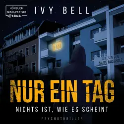 Cover - Ivy Bell - Nur ein Tag - Nichts ist, wie es scheint