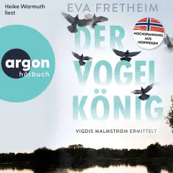 Cover - Eva Fretheim - Die Vigdis Malmstrøm Serie - Vigdis Malmstrøm ermittelt - Band 2 - Der Vogelkönig